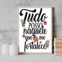 Quadro Tudo Posso Naquele Que Me Fortalece 24x18cm - com vidro