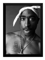 Quadro Tupac 2pac Rap Hip Hop Foto Poster Moldurado