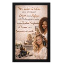 Quadro"Um salão de beleza não é apenas um Lugar,é um Refúgio Quadro"Um salão de beleza não é apenas um Lugar,é um Refúgio