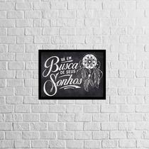 Quadro Vá Em Busca Dos Seus Sonhos 45X34Cm Com Vidro Preta