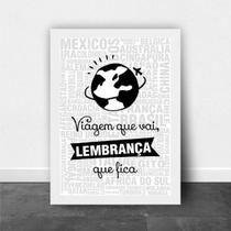 Quadro Viagem Que Vai, Lembrança Fica 24X18Cm Moldura Branca