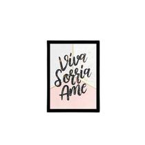 Quadro Viva, Sorria, Ame 45X34Cm - Com Vidro Moldura Preta Quadro Viva, Sorria, Ame 45X34Cm - Com Vidro Moldura Preta