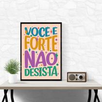 Quadro Você É Forte Não Desista 24x18cm Quadro Você É Forte Não Desista 24x18cm