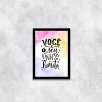 Quadro Você é Seu Único Limite 24x18cm - com vidro