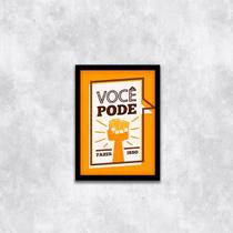 Quadro Você Pode Fazer Isso 24x18cm - com vidro