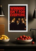 Quadro Winning Isn't For Everyone com Vidro e Moldura Branca Tamanho:21cm x 30cm (A4) Quadro Winning Isn't For Everyone com Vidro e Moldura Branca Tamanho:21cm x 30cm (A4)