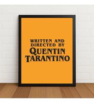Quadro Written And Directed By Quentin Tarantino C/ Vidro Quadro Written And Directed By Quentin Tarantino C/ Vidro