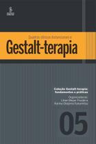 Quadros Clínicos Disfuncionais e Gestalt-terapia