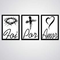 Quadros Decorativos Foi Por Amor Religioso Quadros Decorativos Foi Por Amor Religioso