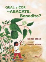 Qual a Cor do Abacate, Benedito Qual a Cor do Abacate, Benedito