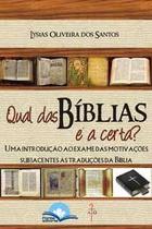 Qual das Bíblias é a Certa