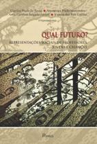 Qual futuro Qual futuro