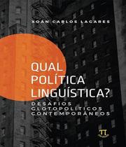 Qual politica linguistica - desafios glotopolitico - PARABOLA