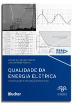 Qualidade Da Energia Elétrica - Conceituação E Processamento Digital - BLUCHER