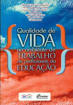Qualidade de Vida No Ambiente de Trabalho de Profissionais da Educação