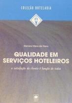 Qualidade em serviços hoteleiros: a satisfação do cliente é função de todos - EDUCS