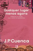 Qualquer Lugar Menos Agora Qualquer Lugar Menos Agora
