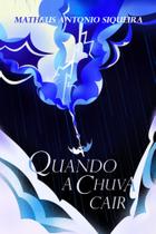 Quando a Chuva Cair - Scortecci Quando a Chuva Cair - Scortecci