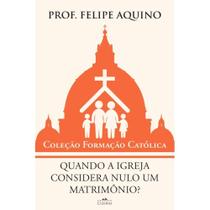 Quando a Igreja considera nulo um Matrimônio