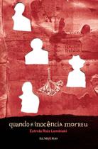Quando a Inocência Morreu