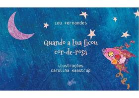 Quando a lua ficou cor-de-rosa