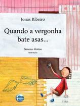 Quando a vergonha bate asas... - ELEMENTAR EDITORA