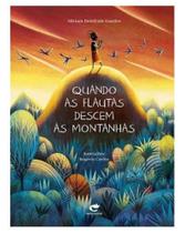 Quando as flautas descem as montanhas