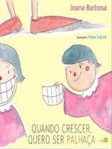 Quando crescer, quero ser palhaça Quando crescer, quero ser palhaça