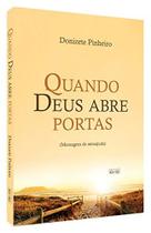Quando Deus Abre Portas - Mensagens de Autoajuda Quando Deus Abre Portas - Mensagens de Autoajuda