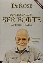 Quando é Preciso Ser Forte - 44Ed/12 Sortido