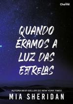 Quando Eramos a Luz das Estrelas