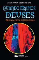 Quando eramos deuses - IMPERIAL NOVO MILENIO