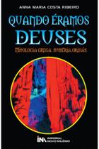 Quando eramos deuses Quando eramos deuses