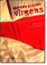 Quando Eramos Virgens Quando Eramos Virgens