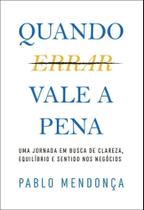 Quando errar vale a pena