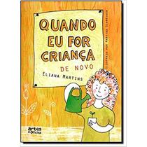 Quando eu for criança de novo