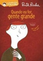 Quando Eu For Gente Grande