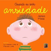 Quando Eu Sinto Ansiedade James Misse Quando Eu Sinto Ansiedade James Misse