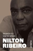 Quando eu vim de minas: a bagagem histórico-musical de nilton ribeiro Quando eu vim de minas: a bagagem histórico-musical de nilton ribeiro