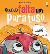 Quando Falta Um Parafuso Quando Falta Um Parafuso
