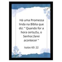 "Quando for a hora certa,Eu, o Senhor farei acontecer"Quadro "Quando for a hora certa,Eu, o Senhor farei acontecer"Quadro