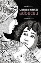 Quando Mamãe Adoeceu Quando Mamãe Adoeceu