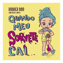 Quando Meu Sorvete Cai Quando Meu Sorvete Cai