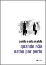 Quando nao estou por perto - 7 LETRAS
