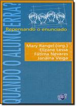 Quando o aluno erra repensando o enunciado