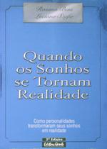 Quando os Sonhos se Tornam Realidade