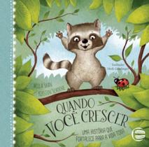 Quando Você Crescer - Uma História Que Fortalece Para a Vida Toda Sortido - ELEMENTAR EDITORA