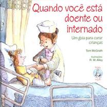 Quando você está doente ou internado Quando você está doente ou internado