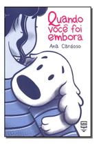 Quando você foi embora Quando você foi embora