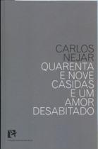 Quarenta e nove casidas e um amor desabitado